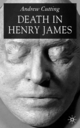 Death in Henry James - Andrew Cutting