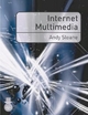 Internet Multimedia