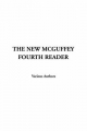 New McGuffey Fourth Reader, the
