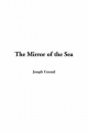 Mirror of the Sea - Joseph Conrad