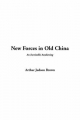 New Forces in Old China - Arthur Judson Brown