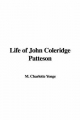 Life of John Coleridge Patteson - Charlotte Mary Yonge