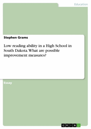 Low reading ability in a High School in South Dakota. What are possible improvement measures? - stephen grams
