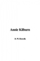 Annie Kilburn - William Howells