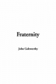 Fraternity - John Galsworthy