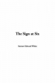 Sign at Six - Stewart Edward White