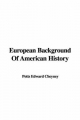 European Background of American History - Edward Potts Cheyney