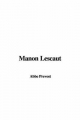 Manon Lescaut - Abbe Prevost