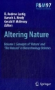 Altering Nature - B. Andrew Lustig; B. A. Brody; Gerald P. McKenny