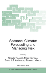 Seasonal Climate: Forecasting and Managing Risk - 