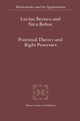 Potential Theory and Right Processes - Lucian Beznea; Nicu Boboc