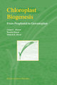 Chloroplast Biogenesis - U. C. Biswal; M. K. Raval