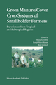 Green Manure/Cover Crop Systems of Smallholder Farmers - Marjatta Eilitta; Joseph Mureithi; Rolf Derpsch