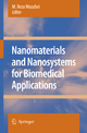 Nanomaterials and Nanosystems for Biomedical Applications - M.Reza Mozafari