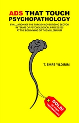 Ads That Touch Psychopathology - Tarik Emre Yildirim