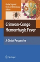 Crimean-Congo Hemorrhagic Fever - Onder Ergonul; Chris A. Whitehouse