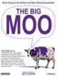The Big Moo - Seth Godin;  Group of 33