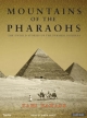 Mountains of the Pharaohs - Zahi Hawass