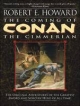 The Coming of Conan the Cimmerian - Robert E. Howard