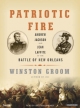 Patriotic Fire - Winston Groom