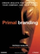 Primal Branding - Patrick Hanlon