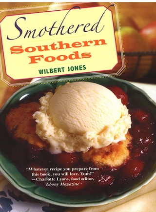 Smothered Southern Foods - Wilbert Jones