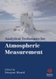 Analytical Techniques for Atmospheric Measurement - Dwayne Heard