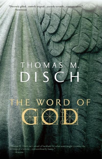Word Of God: Or, Holy Writ Rewritten -  Thomas M Disch
