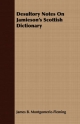 Desultory Notes On Jamieson's Scottish Dictionary - James B. Montgomerie-Fleming