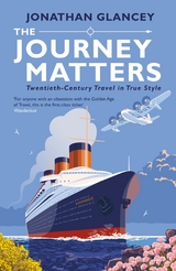 Journey Matters -  Jonathan Glancey