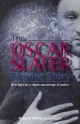 The Oscar Slater Murder Story - Richard Whittington-Egan