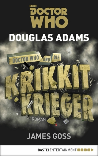 Doctor Who und die Krikkit-Krieger - Douglas Adams; James Goss