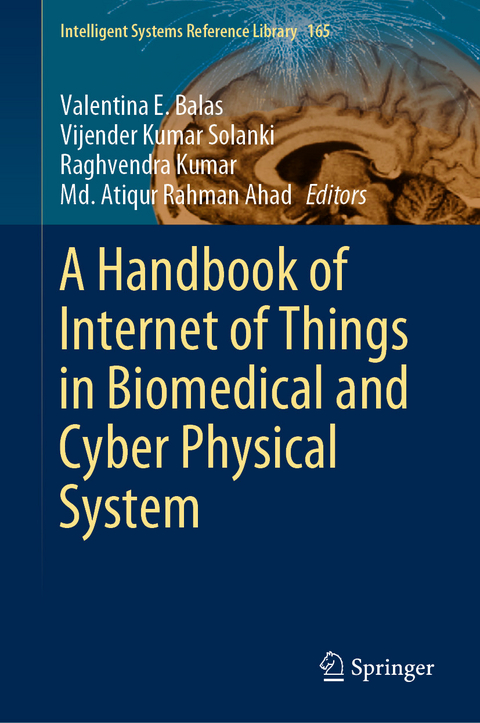 A Handbook of Internet of Things in Biomedical and Cyber Physical System - 