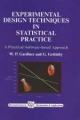 Experimental Design Techniques in Statistical Practice - W.P. Gardiner; G. Gettinby