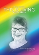 This Is Living With Cancer - Marie E Preston; Rob Adams