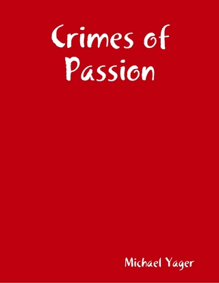 Crimes of Passion - Yager Michael Yager