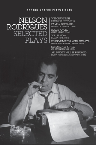 Nelson Rodrigues: Selected Plays - Rodrigues Nelson Rodrigues