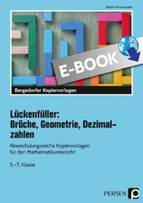 Lückenfüller: Brüche, Geometrie, Dezimalzahlen - Brigitte Penzenstadler
