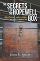 The Secrets of the Hopewell Box - James D. Squires