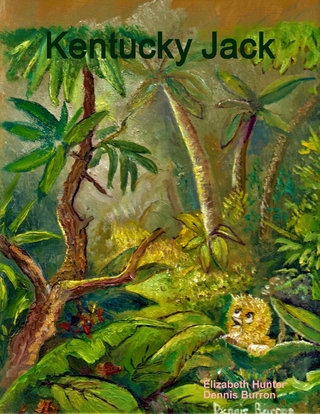 Kentucky Jack - Elizabeth Hunter; Dennis Burron