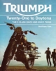 Triumph Twenty-One to Daytona - Matthew Vale