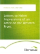 Letters to Helen Impressions of an Artist on the Western Front - Keith Henderson