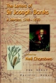 Letters Of Sir Joseph Banks, The, A Selection, 1768-1820 - Neil Chambers