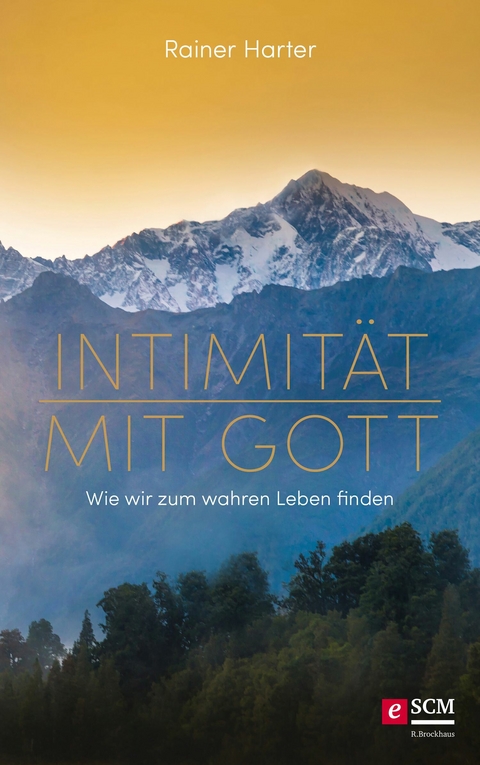 Intimität mit Gott -  Rainer Harter