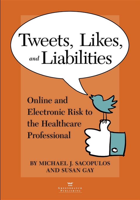 Tweets, Likes, and Liabilities - Michael Sacopolus, Susan Gay