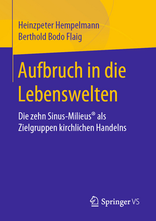 Aufbruch in die Lebenswelten - Heinzpeter Hempelmann; Berthold Bodo Flaig