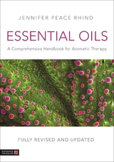 Essential Oils (Fully Revised and Updated 3rd Edition) -  Jennifer Peace Rhind
