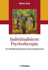 Individualisierte Psychotherapie - Martin Sack