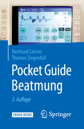 Pocket Guide Beatmung - Reinhard Larsen; Thomas Ziegenfuß