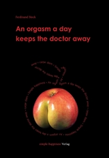 An orgasm a day keeps the doctor away - Ferdinand Stock